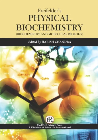 Freifelders Physical Biochemistry: Biochemistry and Molecular Biology | 3rd Edition